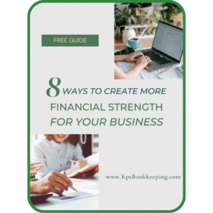 8 Ways to Create More Financial Strength for Your Business