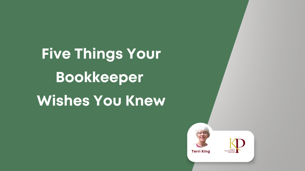 5 Things Your Bookkeeper Wishes You Knew