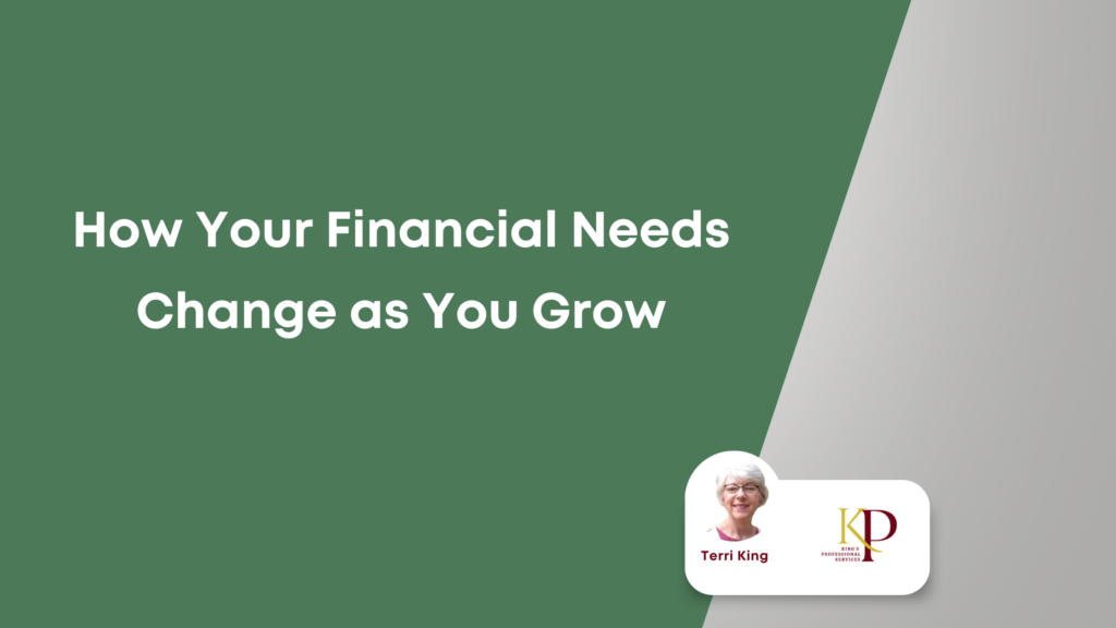 How Your Financial Needs Change as You Grow